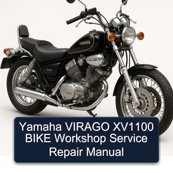 Yamaha VIRAGO XV1100 BIKE Workshop Service Repair Manual