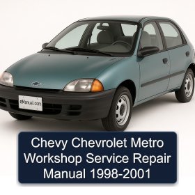 Chevy Chevrolet Metro Workshop Service Repair Manual 1998-2001