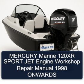 MERCURY Marine 120XR SPORT JET Engine Workshop Repair Manual 1998 ONWARDS