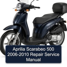 Aprilia Scarabeo 500 2006-2010 Repair Service Manual