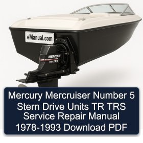 Mercury Mercruiser Number 5 Stern Drive Units TR TRS Service Repair Manual 1978-1993 Download PDF