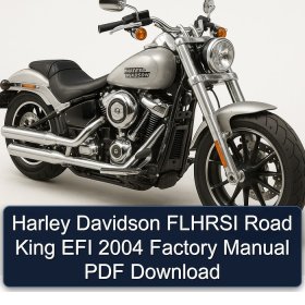 Harley Davidson FLHRSI Road King EFI 2004 Factory Manual PDF Download