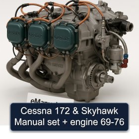 Cessna 172 & Skyhawk Manual set + engine 69-76