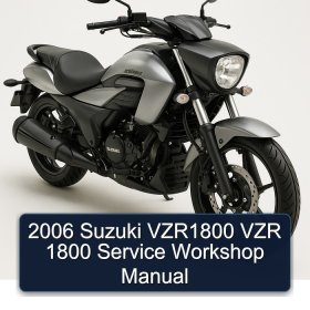 2006 Suzuki VZR1800 VZR 1800 Service Workshop Manual