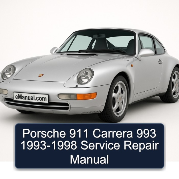 Porsche 911 Carrera 993 1993-1998 Service Repair Manual