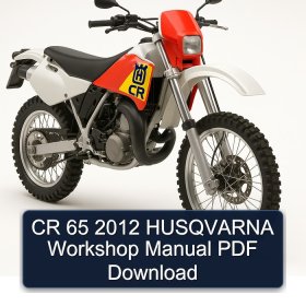 CR 65 2012 HUSQVARNA Workshop Manual PDF Download