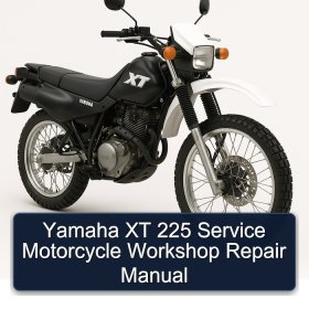 Yamaha XT 225 Service Motorcycle Workshop Repair Manual