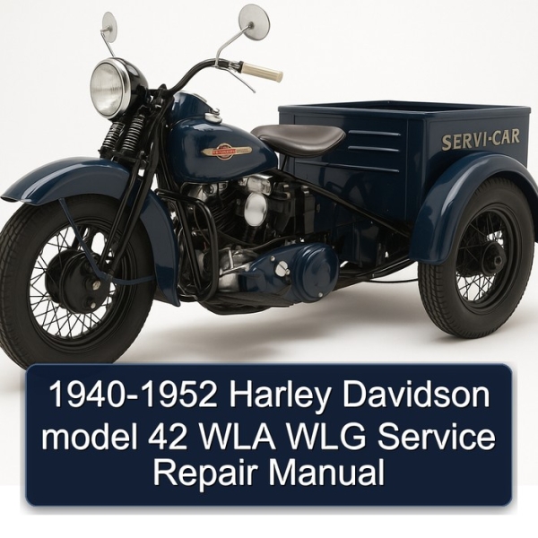 1940-1952 Harley Davidson model 42 WLA WLG Service Repair Manual