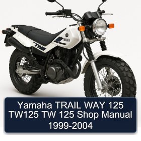 Yamaha TRAIL WAY 125 TW125 TW 125 Shop Manual 1999-2004