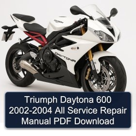 Triumph Daytona 600 2002-2004 All Service Repair Manual PDF Download