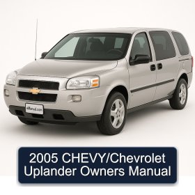 2005 CHEVY/Chevrolet Uplander Owners Manual