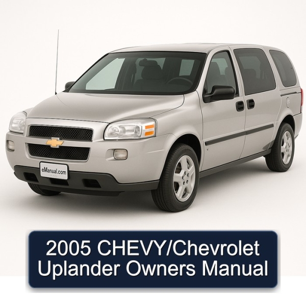2005 CHEVY/Chevrolet Uplander Owners Manual