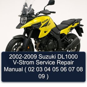 2002-2009 Suzuki DL1000 V-Strom Service Repair Manual ( 02 03 04 05 06 07 08 09 )