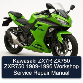 Kawasaki ZX7R ZX750 ZXR750 1989-1996 Workshop Service Repair Manual
