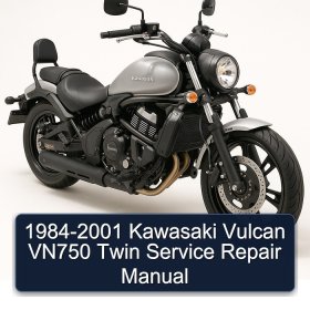 1984-2001 Kawasaki Vulcan VN750 Twin Service Repair Manual