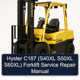 Hyster C187 (S40XL S50XL S60XL) Forklift Service Repair Manual