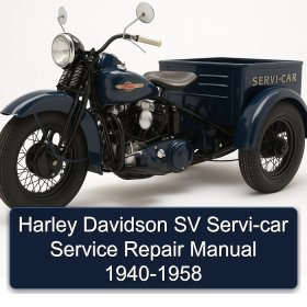 Harley Davidson SV Servi-car Service Repair Manual 1940-1958
