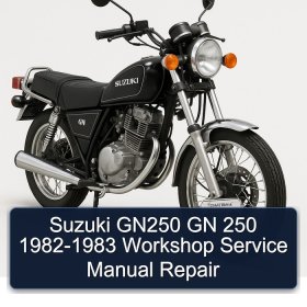 Suzuki GN250 GN 250 1982-1983 Workshop Service Manual Repair