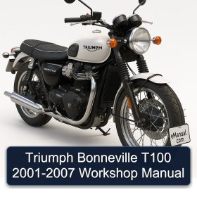 Triumph Bonneville T100 2001-2007 Workshop Manual