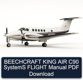 BEECHCRAFT KING AIR C90 SystemS FLIGHT Manual PDF Download