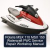 Polaris MSX 110 MSX 150 Watercraft PWC Service Repair Workshop Manual