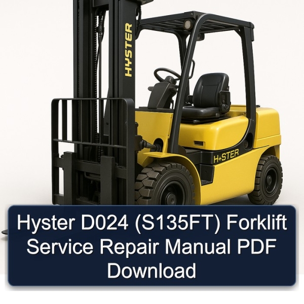 Hyster D024 (S135FT) Forklift Service Repair Manual PDF Download