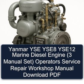 Yanmar YSE YSE8 YSE12 Marine Diesel Engine (3 Manual Set) Operators Service Repair Workshop Manual Download PDF