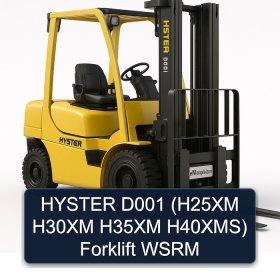 HYSTER D001 (H25XM H30XM H35XM H40XMS) Forklift WSRM