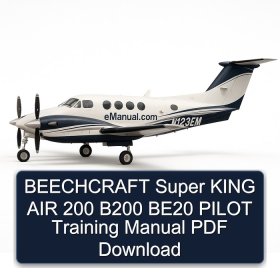 BEECHCRAFT Super KING AIR 200 B200 BE20 PILOT Training Manual PDF Download