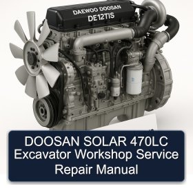DOOSAN SOLAR 470LC Excavator Workshop Service Repair Manual