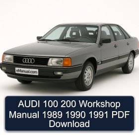 AUDI 100 200 Workshop Manual 1989 1990 1991 PDF Download