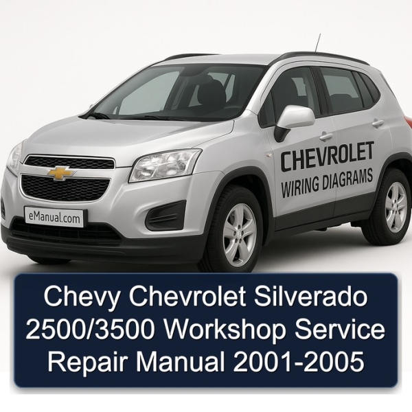 Chevy Chevrolet Silverado 2500/3500 Workshop Service Repair Manual 2001-2005
