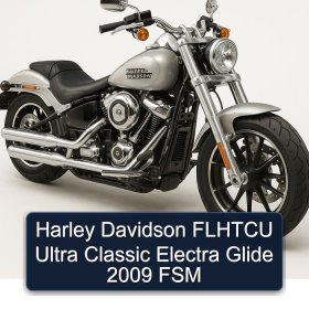 Harley Davidson FLHTCU Ultra Classic Electra Glide 2009 FSM
