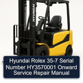 Hyundai Rolex 35-7 Serial Number HY3570001 Onward Service Repair Manual