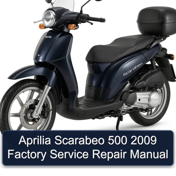 Aprilia Scarabeo 500 2009 Factory Service Repair Manual