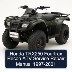 Honda TRX250 Fourtrax Recon ATV Service Repair Manual 1997-2001