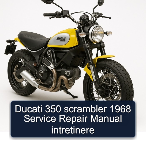 Ducati 350 scrambler 1968 Service Repair Manual intretinere