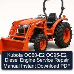 Kubota OC60-E2 OC95-E2 Diesel Engine Service Repair Manual Instant Download PDF