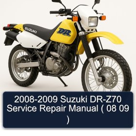 2008-2009 Suzuki DR-Z70 Service Repair Manual ( 08 09 )