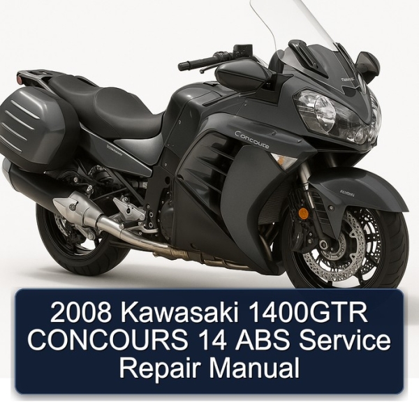 2008 Kawasaki 1400GTR CONCOURS 14 ABS Service Repair Manual