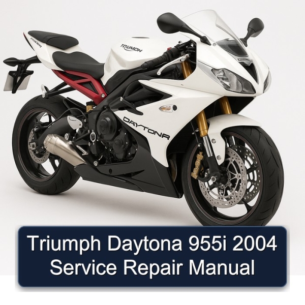 Triumph Daytona 955i 2004 Service Repair Manual