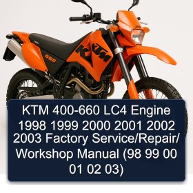 KTM 400-660 LC4 Engine 1998 1999 2000 2001 2002 2003 Factory Service/Repair/ Workshop Manual (98 99 00 01 02 03)