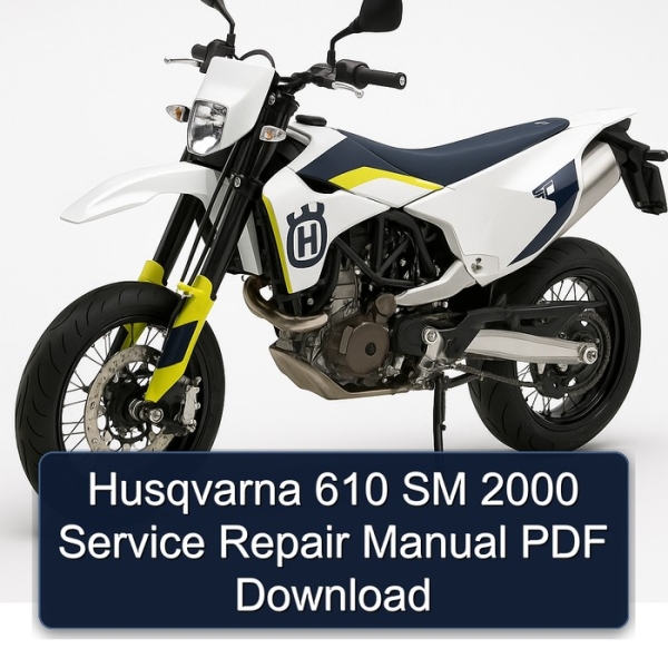 Husqvarna 610 SM 2000 Service Repair Manual PDF Download