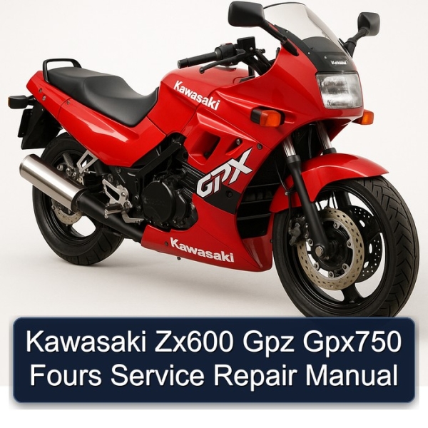 Kawasaki Zx600 Gpz Gpx750 Fours Service Repair Manual