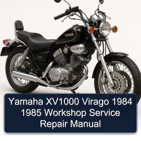 Yamaha XV1000 Virago 1984 1985 Workshop Manual de servicio y reparación