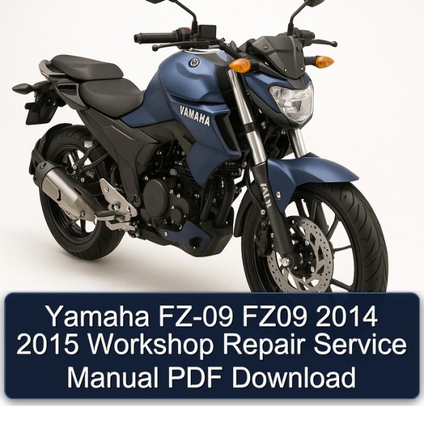 Yamaha FZ-09 FZ09 2014 2015 Workshop Repair Service Manual PDF Download