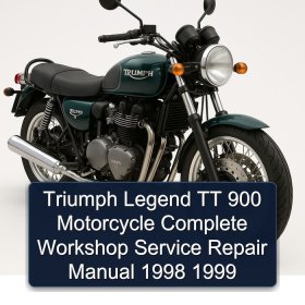 Triumph Legend TT 900 Motorcycle Complete Workshop Service Repair Manual 1998 1999