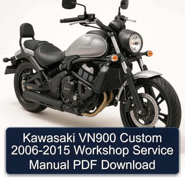 Kawasaki VN900 Custom 2006-2015 Workshop Service Manual PDF Download