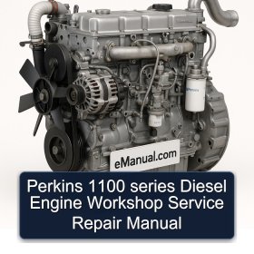 Perkins 1100 series Diesel Engine Workshop Service Repair Manual