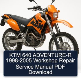 KTM 640 ADVENTURE-R 1998-2005 Workshop Repair Service Manual PDF Download